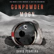 Gunpowder Moon by  David Pedreira audiobook