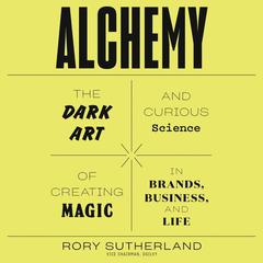 Alchemy by Rory Sutherland audiobook