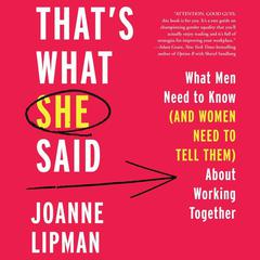 That's What She Said by Joanne Lipman audiobook