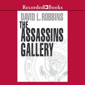 The Assassins Gallery by  David L. Robbins audiobook