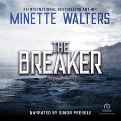 The Breaker by Minette Walters audiobook
