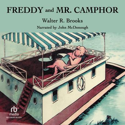 Freddy and Mr. Camphor by Walter R. Brooks audiobook