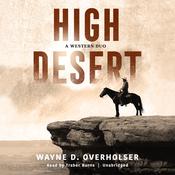 High Desert by  Wayne D. Overholser audiobook