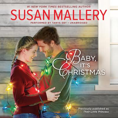 Baby, It's Christmas by Susan Mallery audiobook