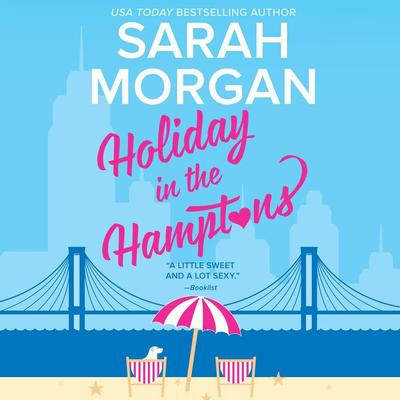 Holiday in the Hamptons by Sarah Morgan audiobook