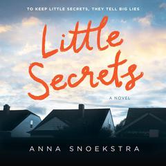 Little Secrets by Anna Snoekstra audiobook