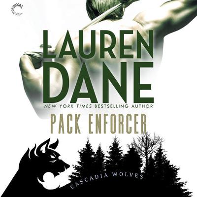 Pack Enforcer by Lauren Dane audiobook