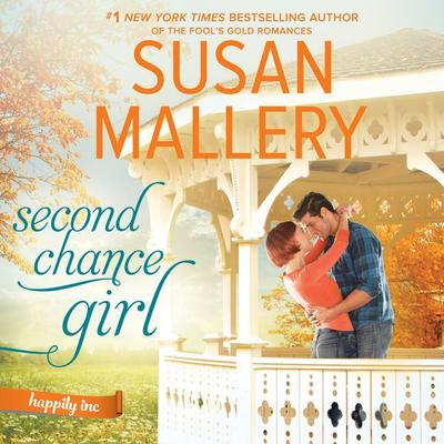 Second Chance Girl by Susan Mallery audiobook