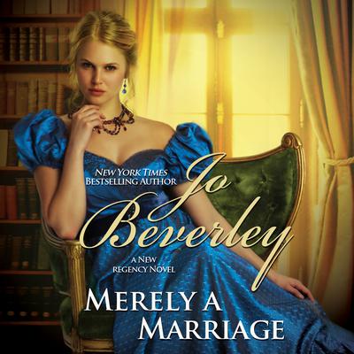 Merely a Marriage by Jo Beverley audiobook