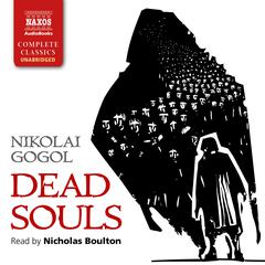 Dead Souls by Nikolai Vasilievich Gogol audiobook
