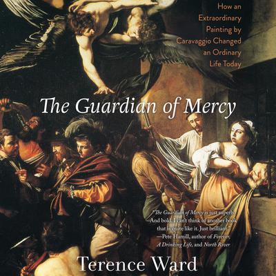 The Guardian of Mercy by Terence Ward audiobook