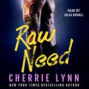 Raw Need by  Cherrie Lynn audiobook