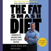 The Fat Smash Diet by  Ian K. Smith, M.D. audiobook
