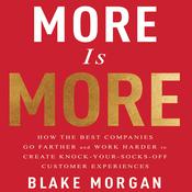 More is More by  Blake Morgan audiobook