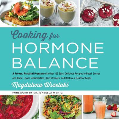 Cooking for Hormone Balance by Magdalena Wszelaki audiobook