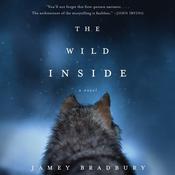 The Wild Inside by  Jamey Bradbury audiobook