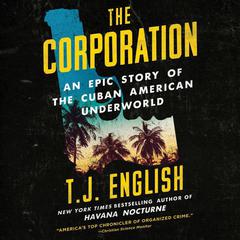 The Corporation by T. J. English audiobook