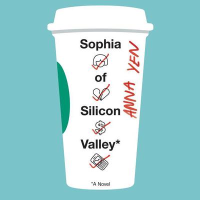 Sophia of Silicon Valley by Anna Yen audiobook