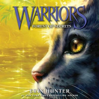 Warriors #3: Forest of Secrets by Erin Hunter audiobook