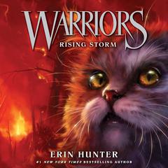 Warriors #4: Rising Storm by Erin Hunter audiobook