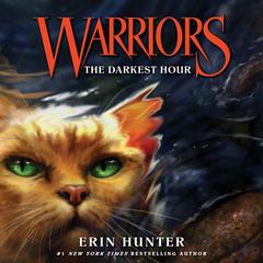 Warriors #6: The Darkest Hour by Erin Hunter audiobook