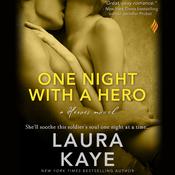 One Night with a Hero by  Laura Kaye audiobook
