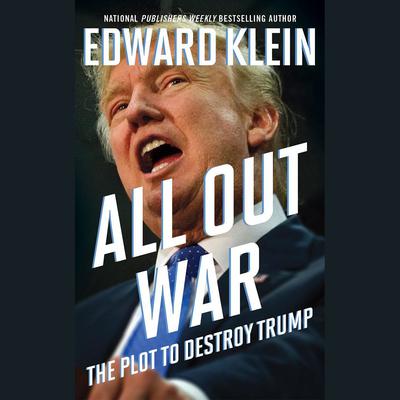 All Out War by Edward Klein audiobook