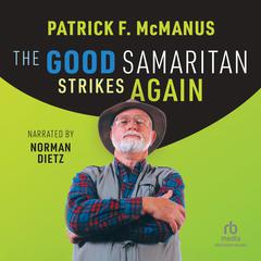 The Good Samaritan Strikes Again by Patrick F. McManus audiobook