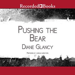 Pushing the Bear by Diane Glancy audiobook