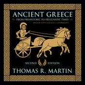 Ancient Greece, Second Edition by  Thomas R.  Martin audiobook
