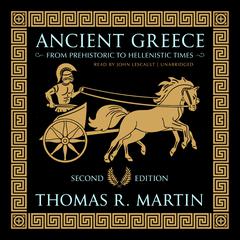 Ancient Greece, Second Edition by Thomas R.  Martin audiobook