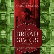 Bread Givers by  Anzia Yezierska audiobook