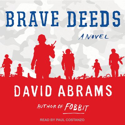 Brave Deeds by David Abrams audiobook