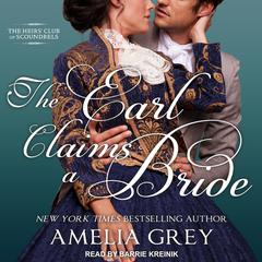 The Earl Claims a Bride by Amelia Grey audiobook