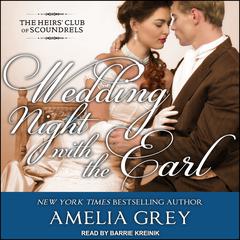 Wedding Night With the Earl by Amelia Grey audiobook