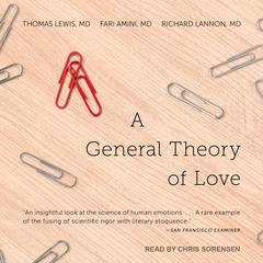 A General Theory of Love by Thomas Lewis audiobook