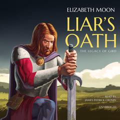 Liar’s Oath by Elizabeth Moon audiobook
