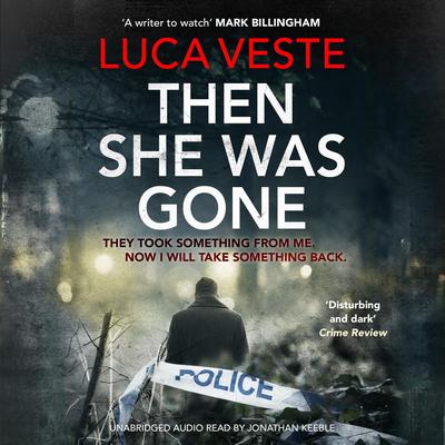 Then She Was Gone by Luca Veste audiobook