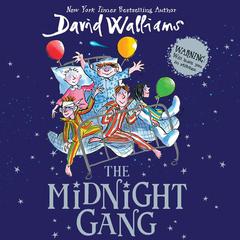 The Midnight Gang by David Walliams audiobook