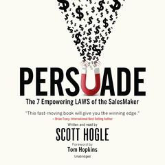 Persuade by Scott Hogle audiobook