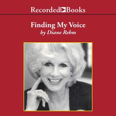 Finding My Voice by Diane Rehm audiobook