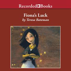 Fiona's Luck by Teresa Bateman audiobook