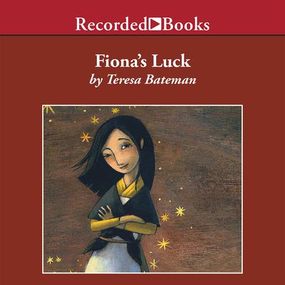 Fiona's Luck by Teresa Bateman audiobook