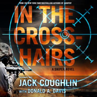 In the Crosshairs by Sgt. Jack Coughlin audiobook