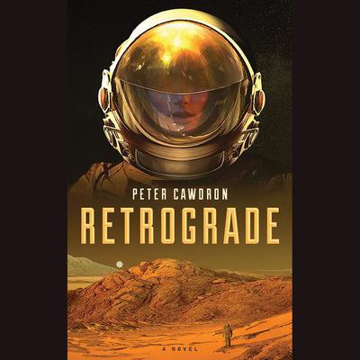 Retrograde by Peter Cawdron audiobook