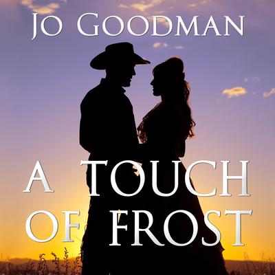 A Touch of Frost by Jo Goodman audiobook