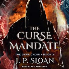 The Curse Mandate by J.P. Sloan audiobook