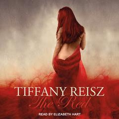 The Red by Tiffany Reisz audiobook