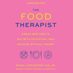 The Food Therapist by Shira Lenchewski audiobook