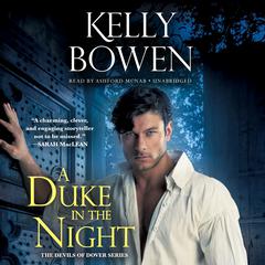 A Duke in the Night by Kelly Bowen audiobook
